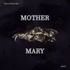 KAYLA TRILLGORE - Mother Mary - Single
